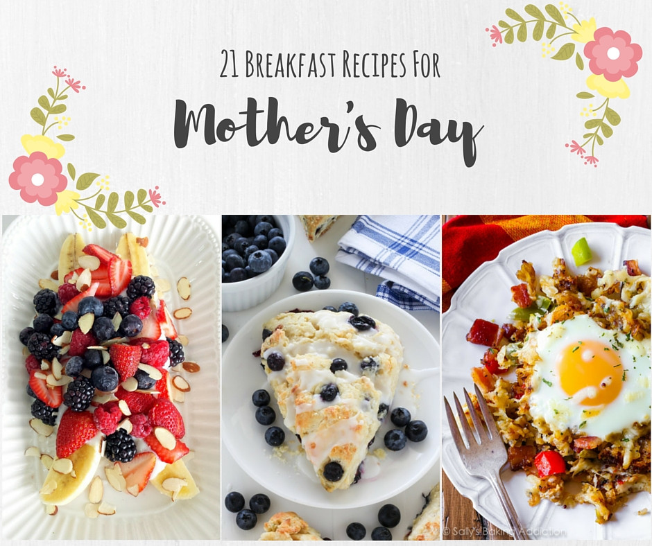 Mother'S Day Breakfast Recipes
 21 Breakfast Recipes for Mother’s Day – Buttercream Blonde