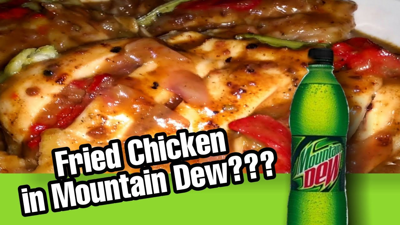 Mountain Fried Chicken
 Fried Chicken in Mountain Dew Bud Friendly with 150