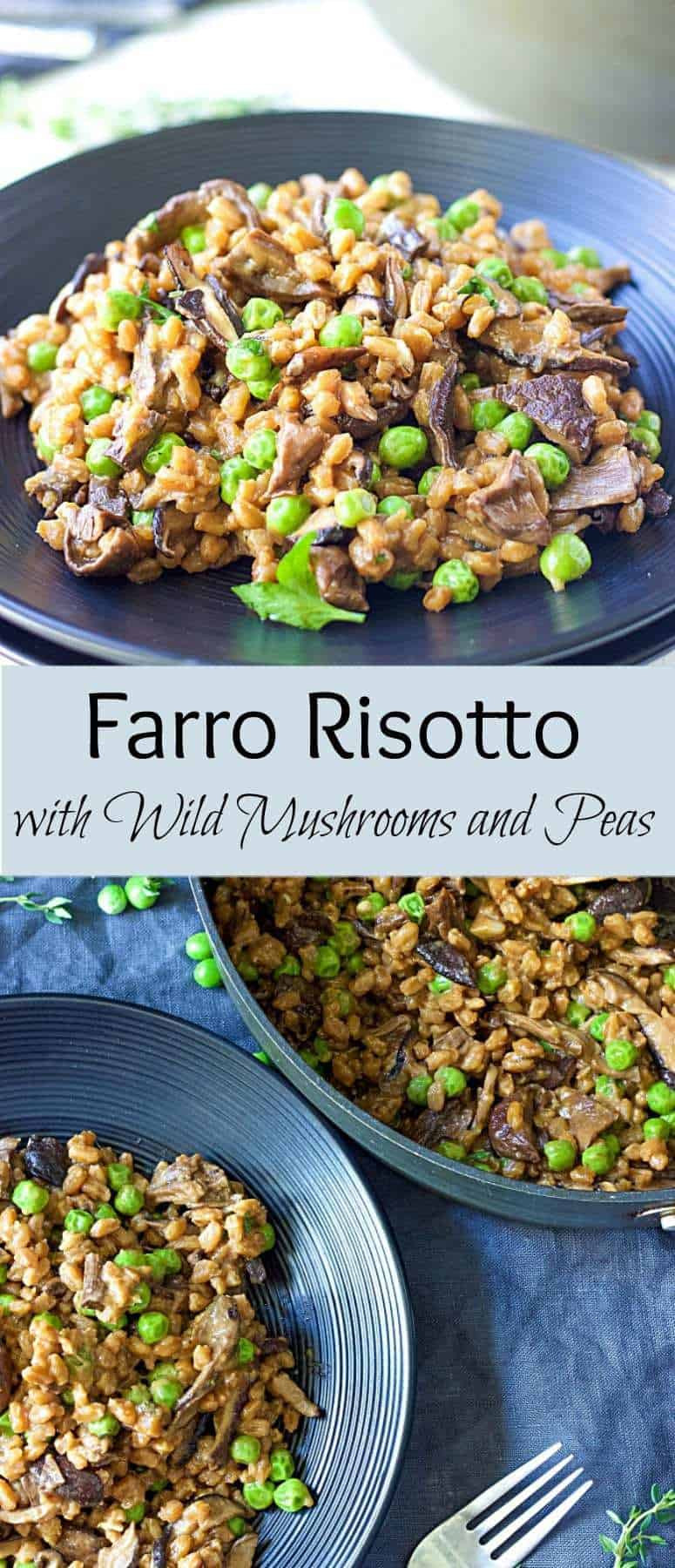 Mushroom Farro Risotto
 Farro Risotto With Wild Mushrooms And Peas Lavender