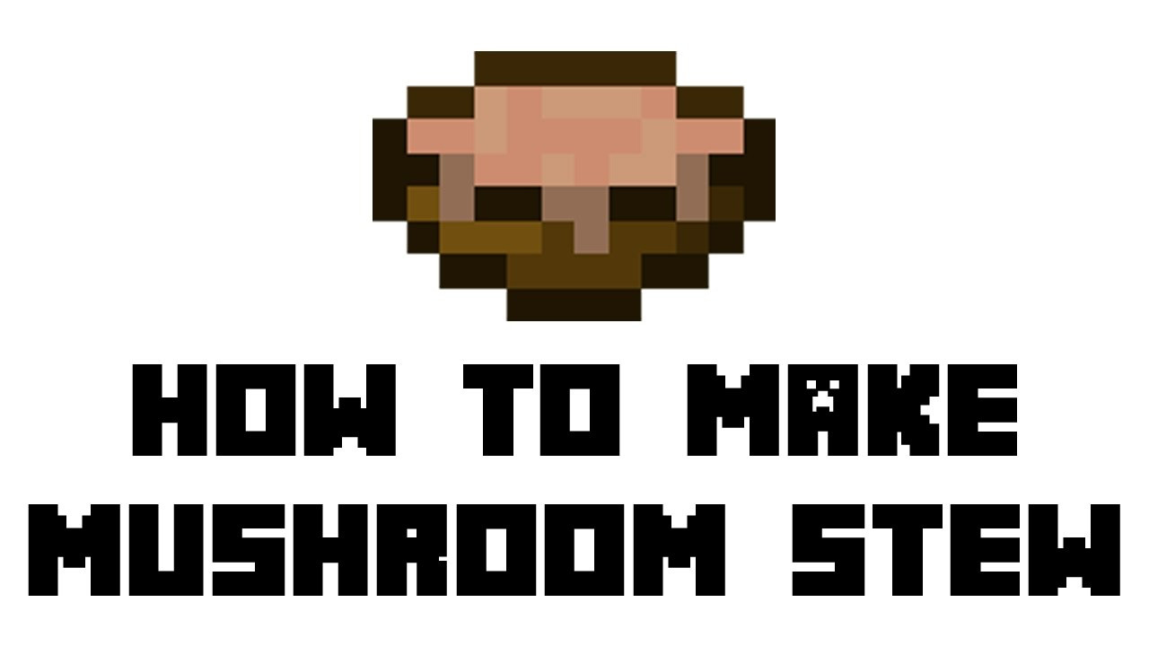 Mushroom Stew Minecraft
 Minecraft Survival How to Make Mushroom Stew