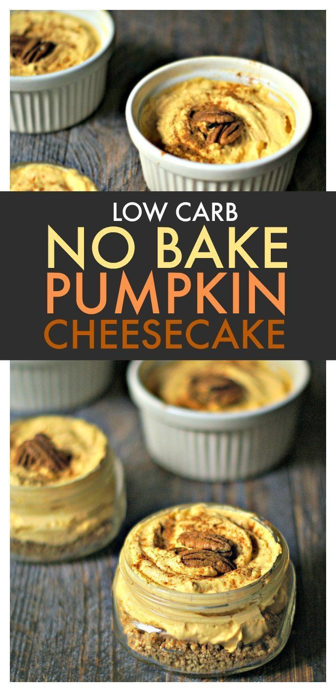 No Carb Dessert
 No Bake Pumpkin Cheesecake low carb Recipe