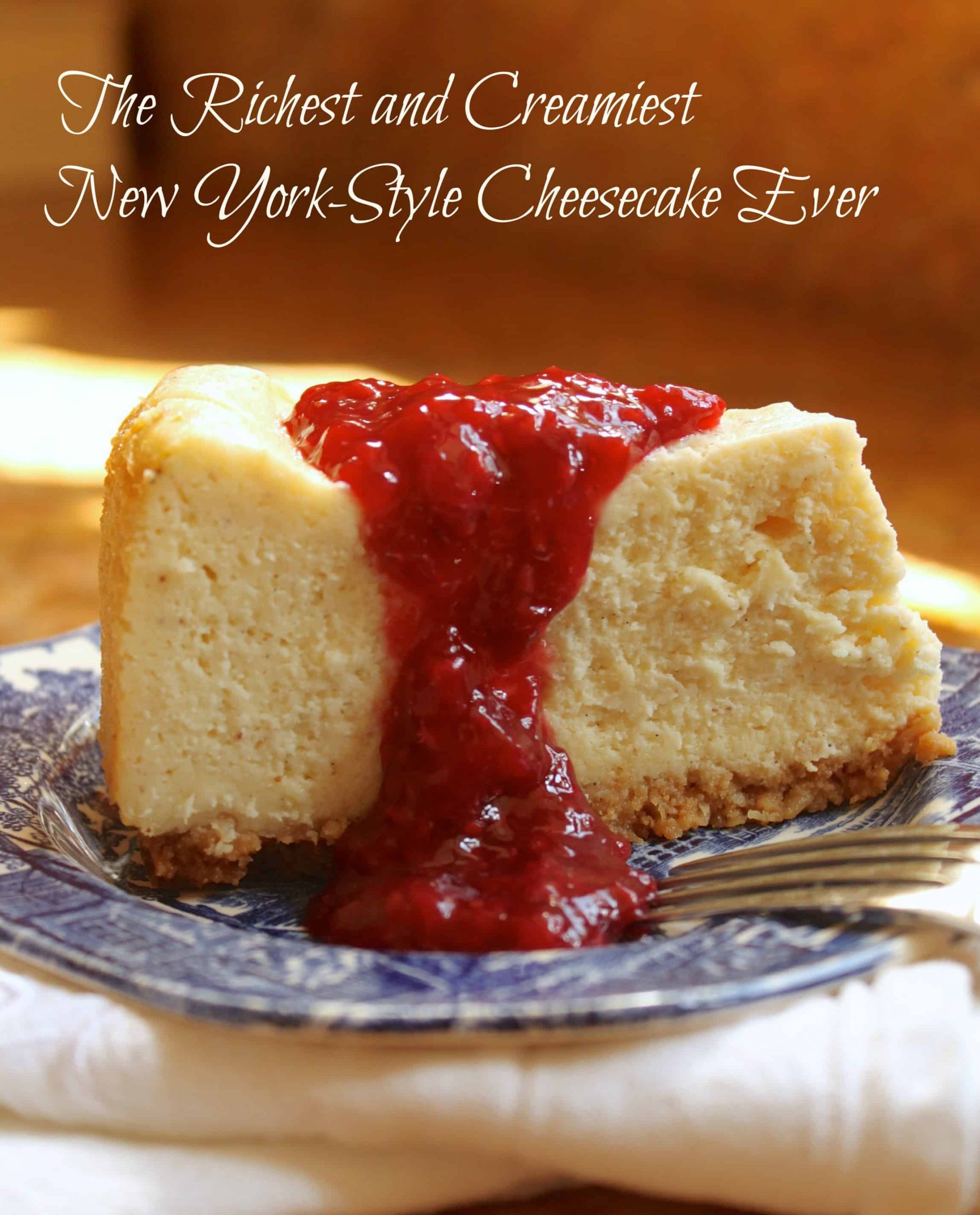 Ny Cheesecake Recipe
 The Richest and Creamiest New York Style Cheesecake I ve