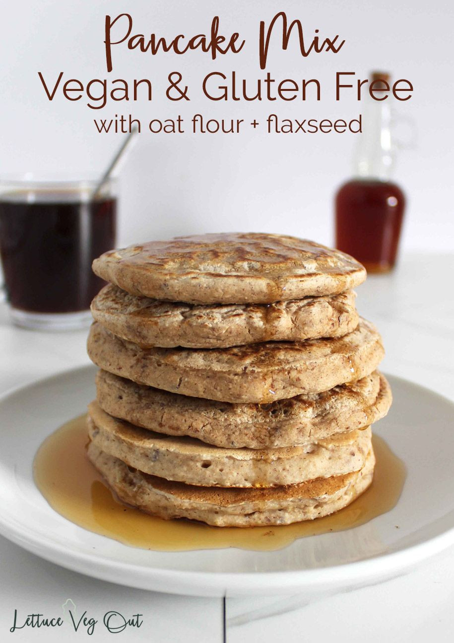 Oat Flour Pancakes Vegan
 Gluten Free Vegan Pancake Mix Recipe with Oat Flour and