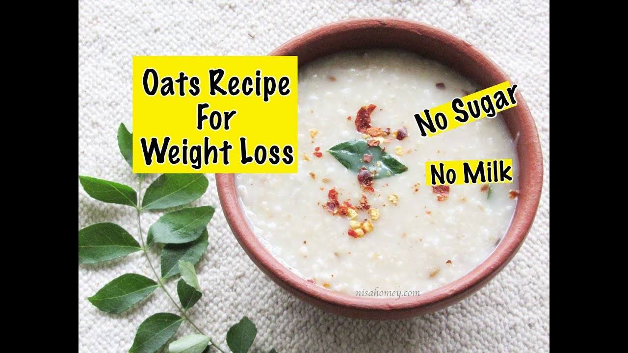 Oats For Weight Loss
 Oats Recipe For Weight Loss Diabetic Friendly Healthy