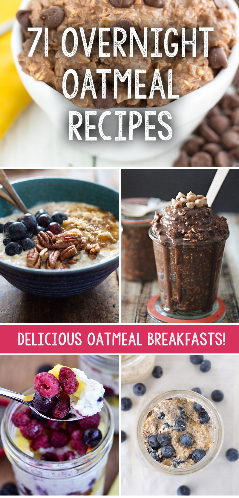 Oats For Weight Loss
 We have collected 71 incredible overnight oatmeal recipes