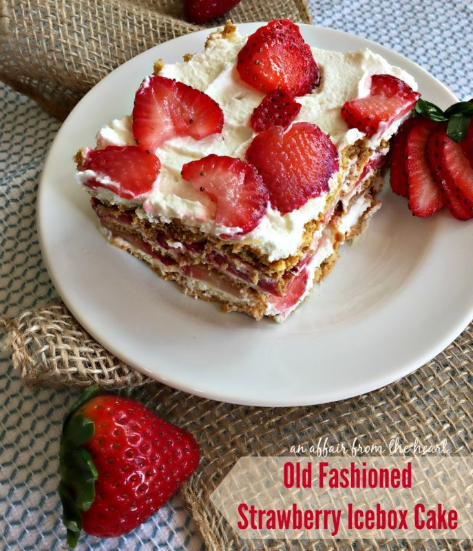 Old Fashioned Desserts
 Old Fashioned Strawberry Icebox Cake No Bake Dessert
