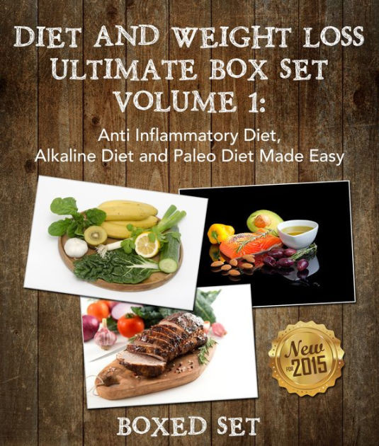 Paleo Anti Inflammatory Diet
 Diet And Weight Loss Guide Volume 1 Anti Inflammatory