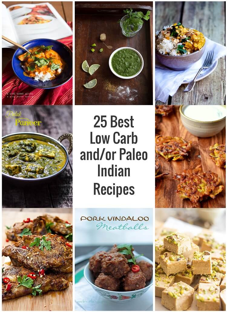 Paleo Diet India
 25 Best Low Carb and or Paleo Indian Recipes