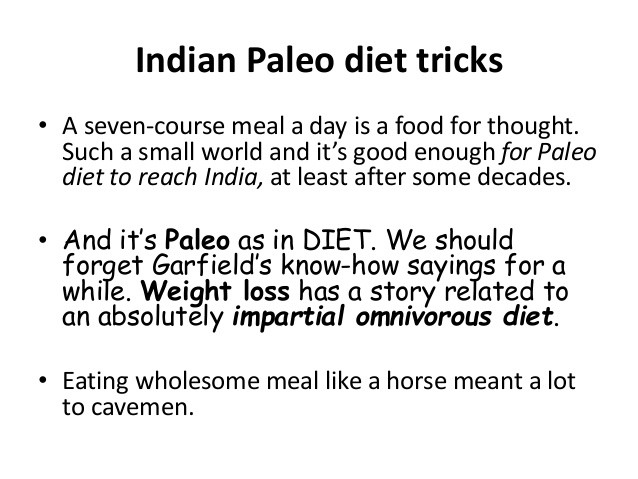 Paleo Diet India
 Ode on indian paleo t