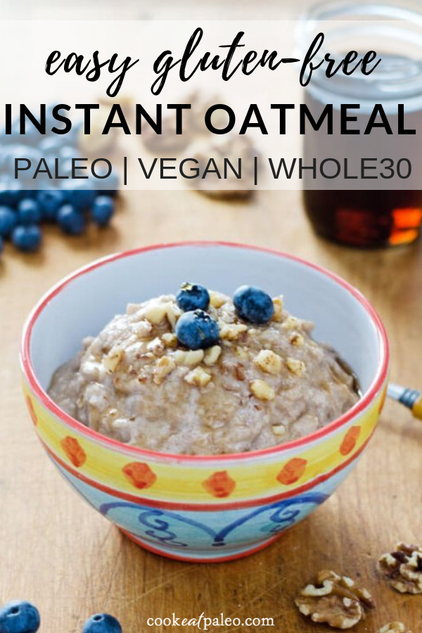 Paleo Diet Oatmeal
 Paleo "Instant Oatmeal" Recipe