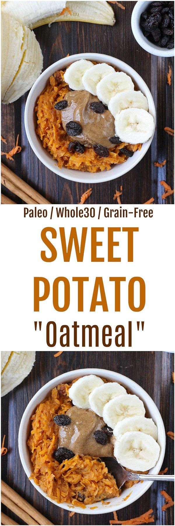 Paleo Diet Oatmeal
 Sweet Potato "Oatmeal" [Paleo Whole 30] Made without