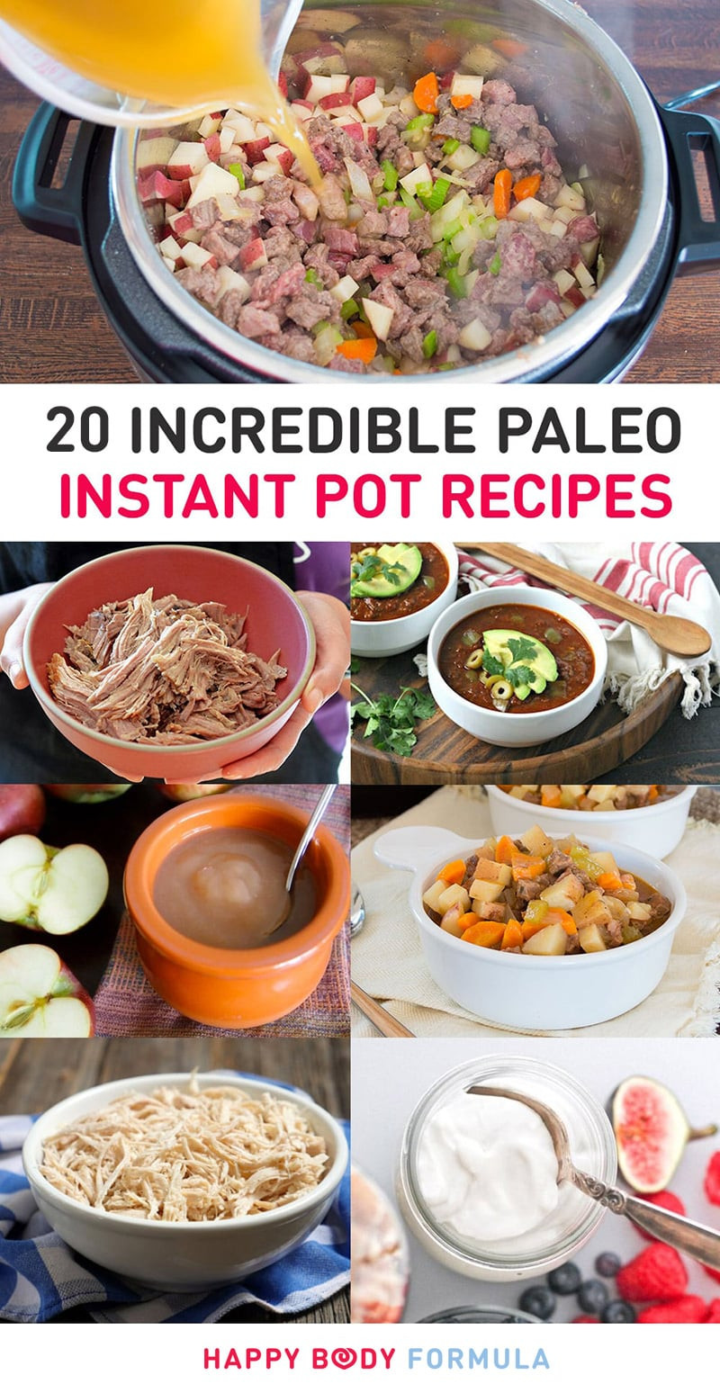 Paleo Instant Pot Recipes
 20 Incredible Paleo Instant Pot Pressure Cooker Recipes