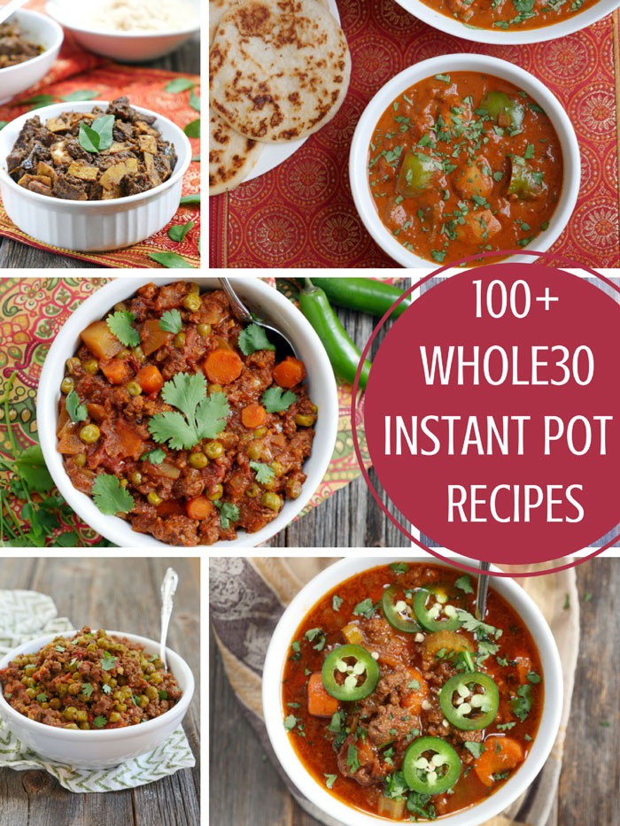 Paleo Instant Pot Recipes
 100 Instant Pot Whole30 Recipes
