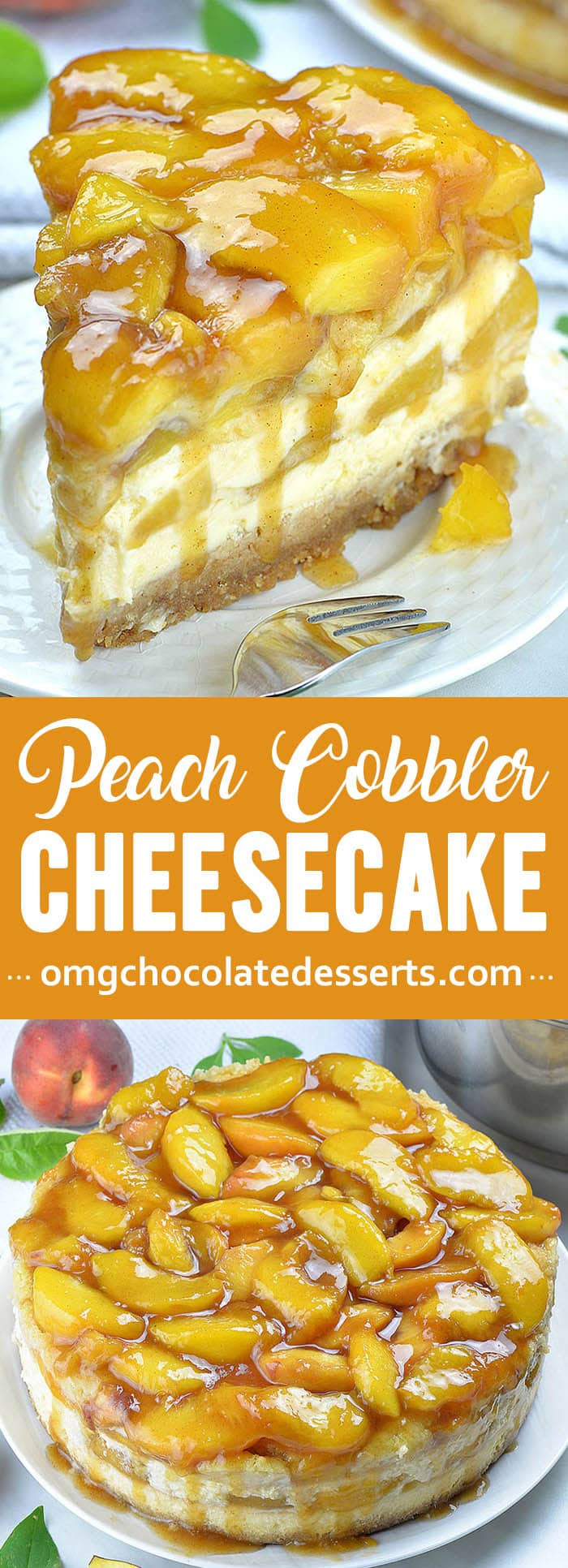 Peach Cobbler Cheesecake
 Peach Cobbler Cheesecake OMG Chocolate Desserts