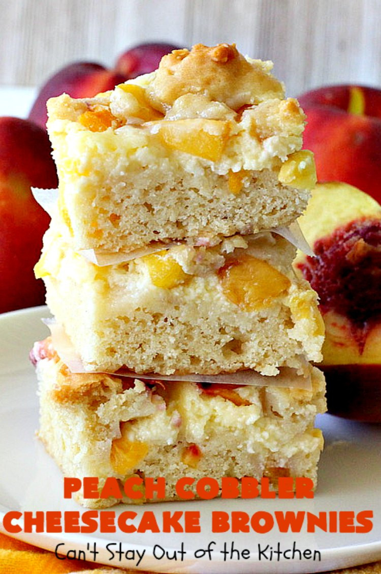 Peach Cobbler Cheesecake
 Peach Cobbler Cheesecake Brownies Can t Stay Out of the