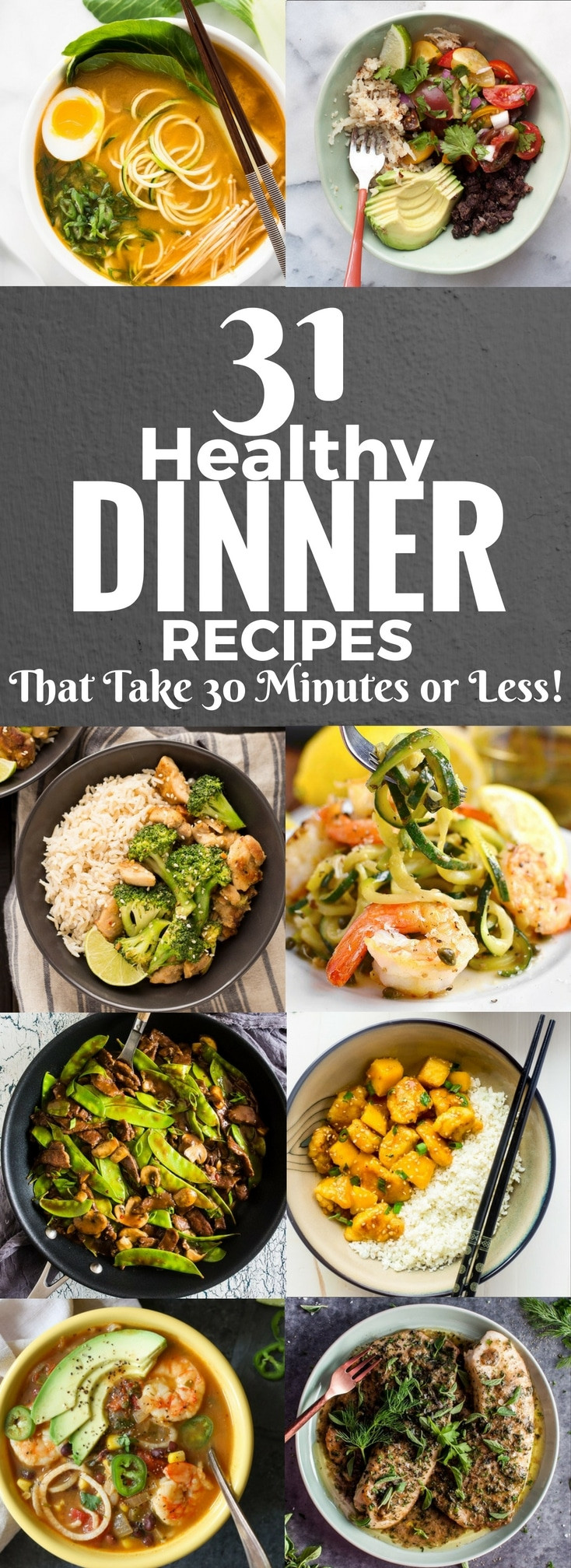 Pinterest Dinner Ideas
 31 Healthy Dinner Recipes That Take 30 Minutes or Less