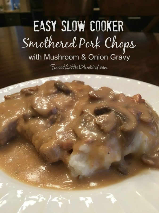 Pork Chops In Crock Pot With Cream Of Mushroom Soup
 Easy Slow Cooker Smothered Pork Chops with Mushroom and
