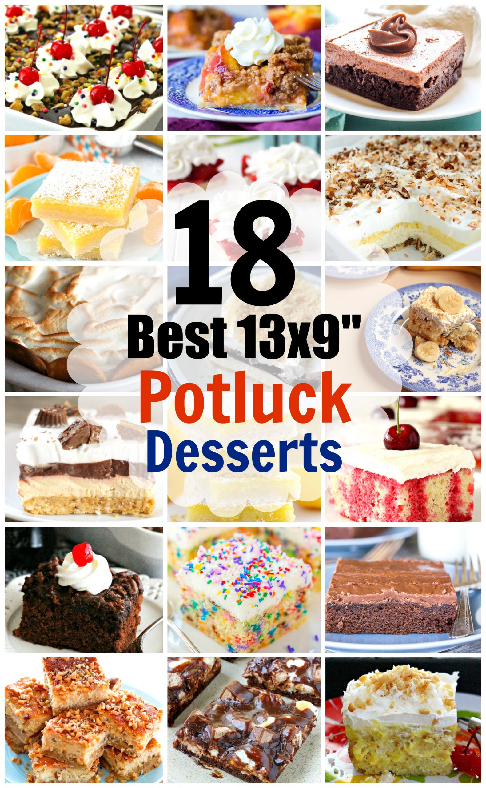 Potluck Dessert Recipes
 18 Best 13x9 Desserts To Take To a Potluck