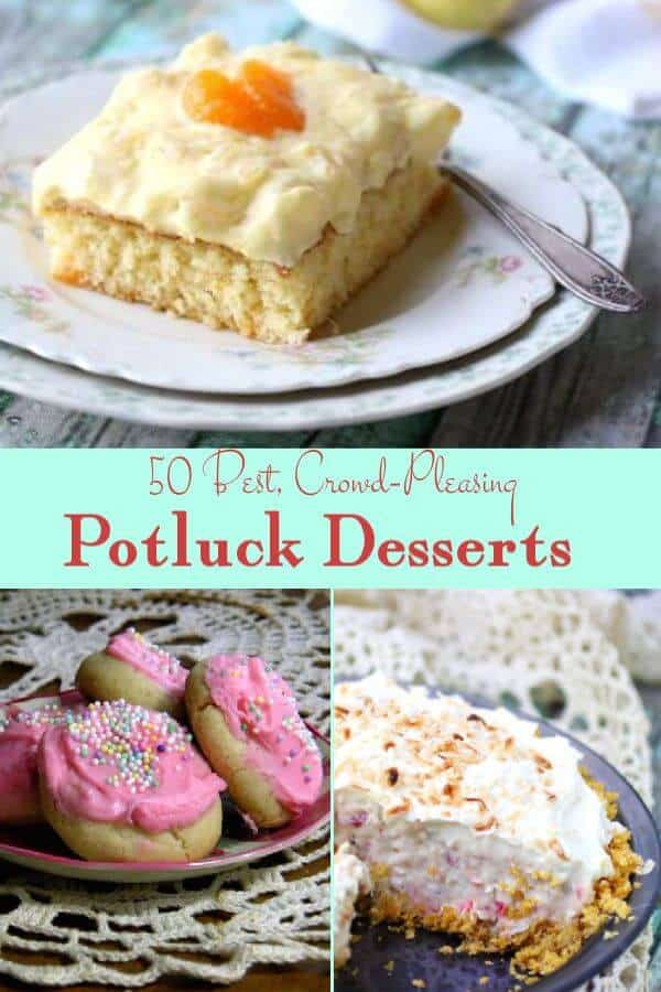 Potluck Dessert Recipes
 Potluck Desserts 50 Easy Recipes to Feed a Crowd