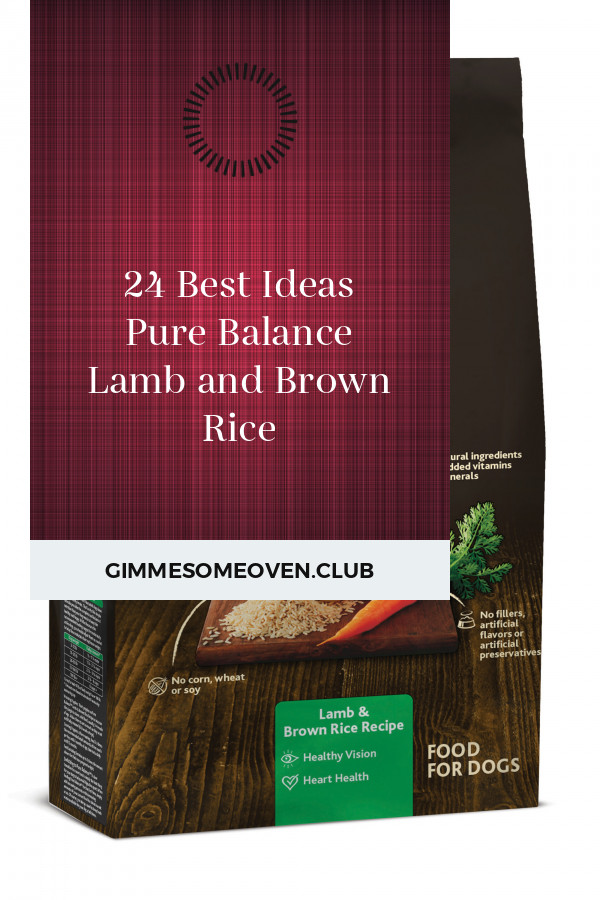 Pure Balance Lamb And Brown Rice
 24 Best Ideas Pure Balance Lamb and Brown Rice Best