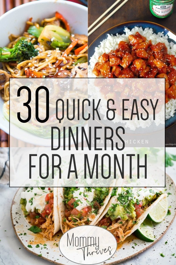 Quick And Easy Dinner Ideas
 Quick and Easy Dinner Ideas for a Month Mommy Thrives