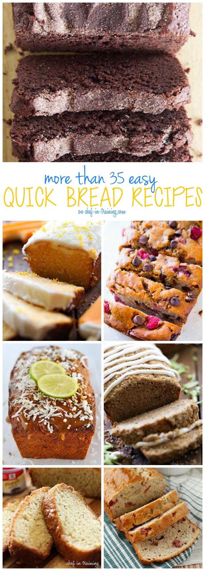 Quick Bread Recipes
 More Than 35 EASY Quick Bread Recipes Chef in Training