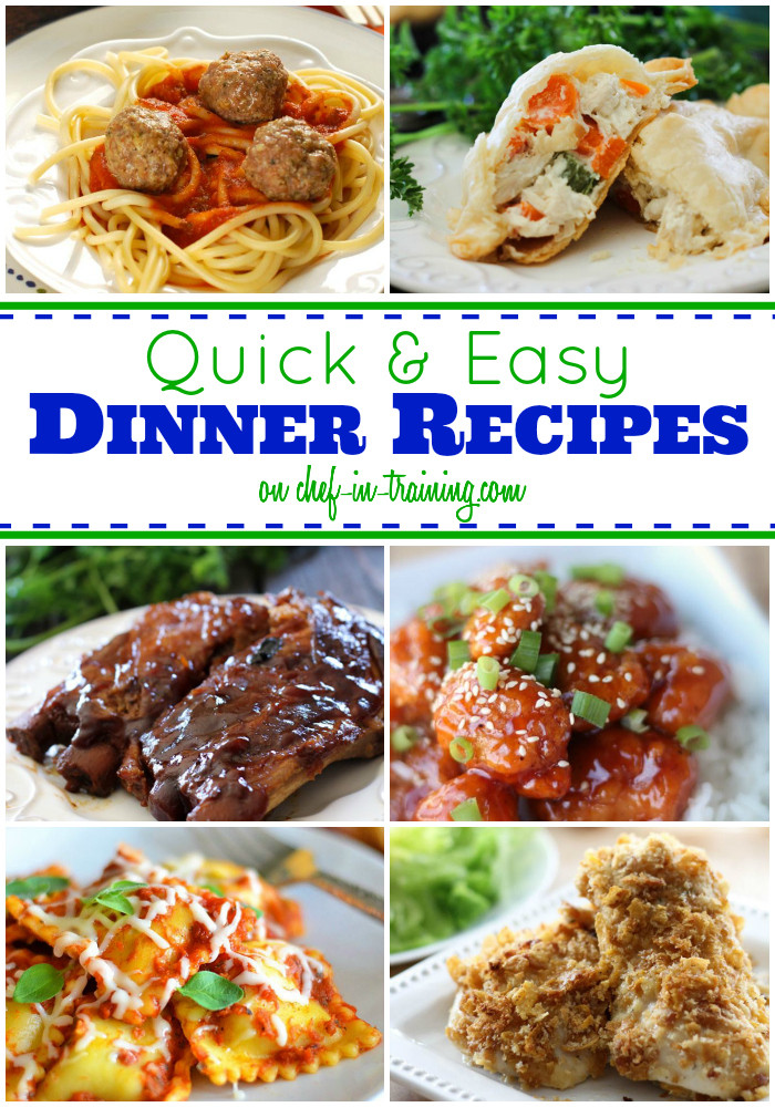 Quick Delicious Dinner
 50 Quick and Easy Dinners Chef in Training