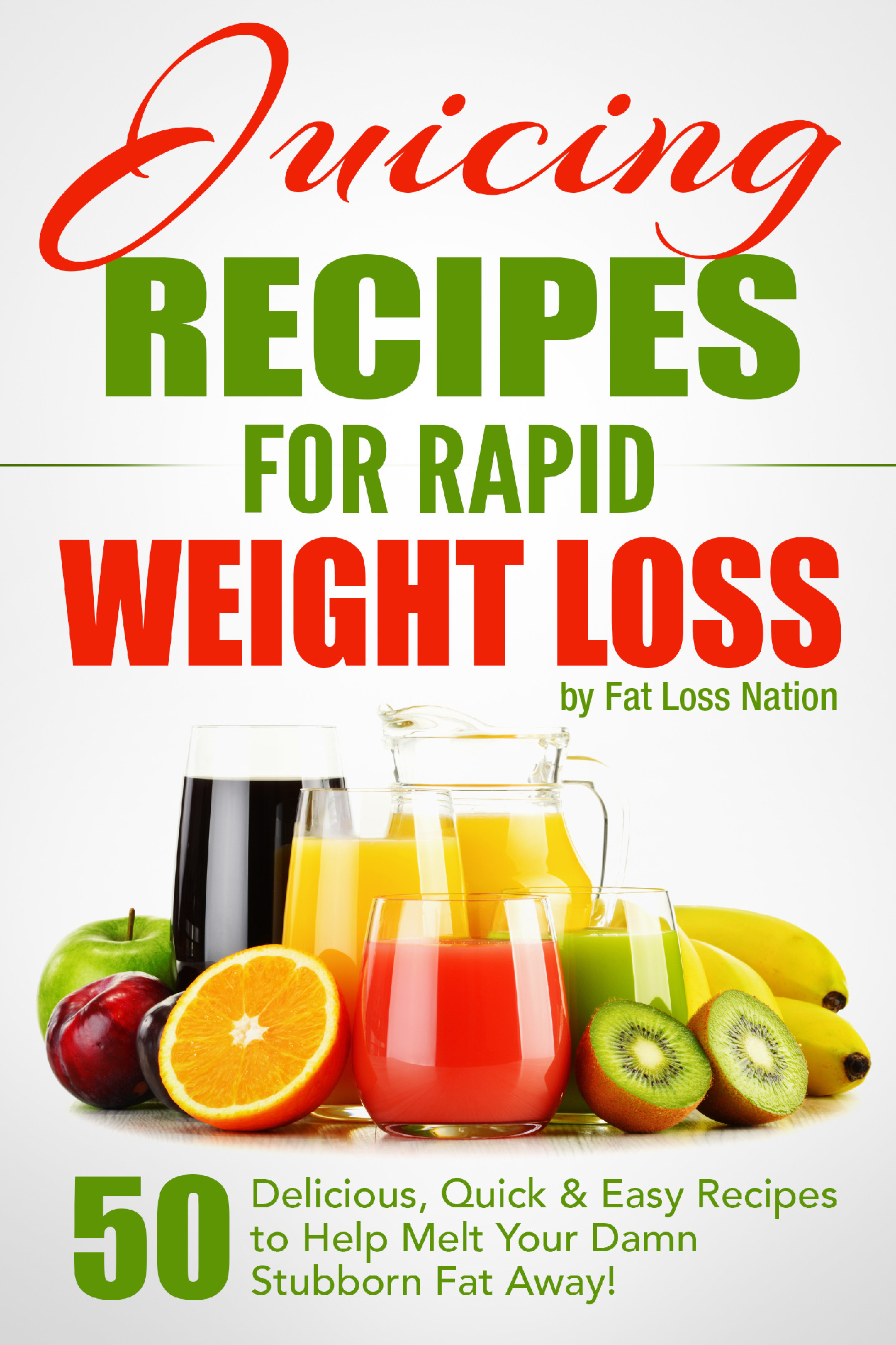 Rapid Weight Loss Juicing Recipes
 Smashwords – Juicing Recipes for Rapid Weight Loss 50