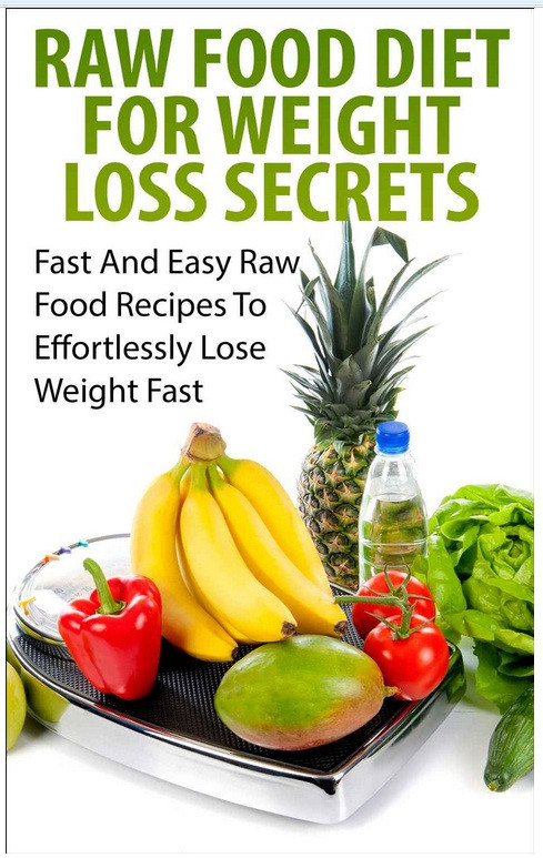 Raw Food Diet Weight Loss
 Top 10 Diet & Weight Loss Books on Amazon