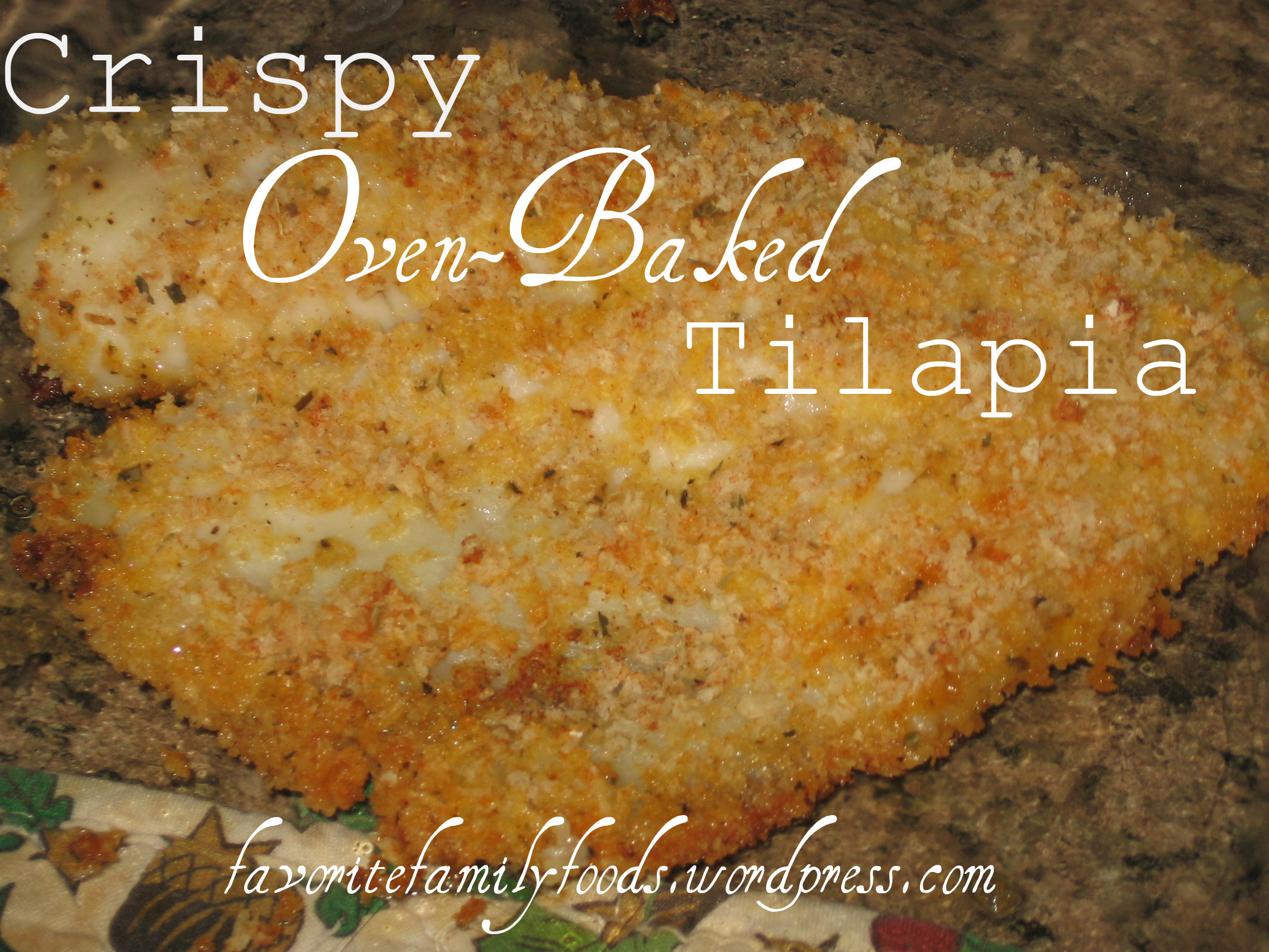 Recipes For Tilapia Fish In The Oven
 Crispy Oven Baked Tilapia