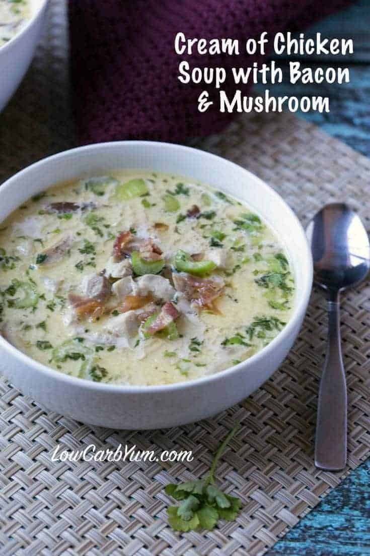 Recipes Using Cream Of Mushroom Soup And Chicken
 Keto Cream of Chicken Soup with Bacon