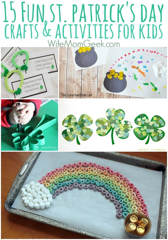 Saint Patrick's Day Crafts
 15 Easy St Patrick s Day Crafts and Activities for Kids