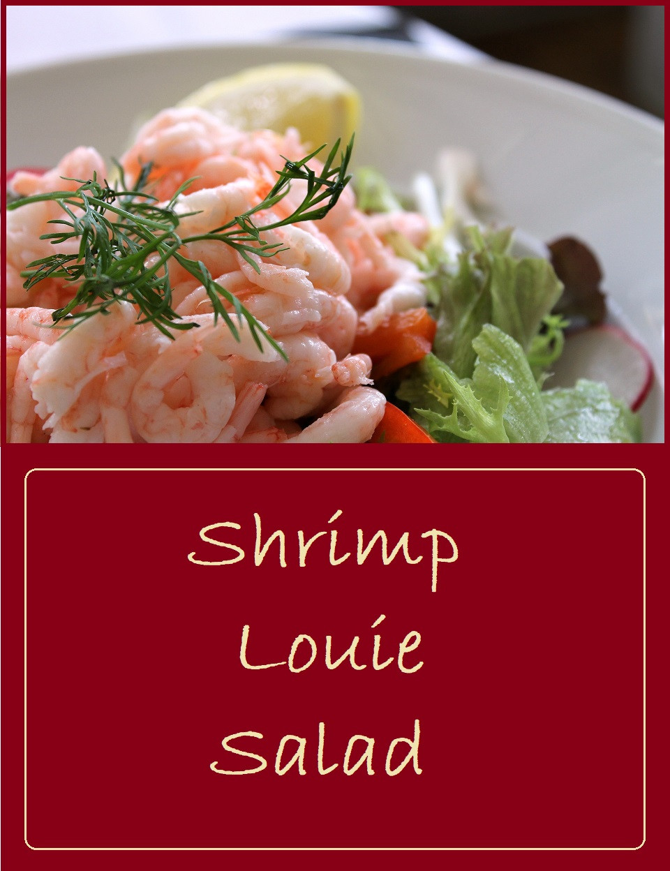 Shrimp Louie Salad Recipe
 Shrimp Louie