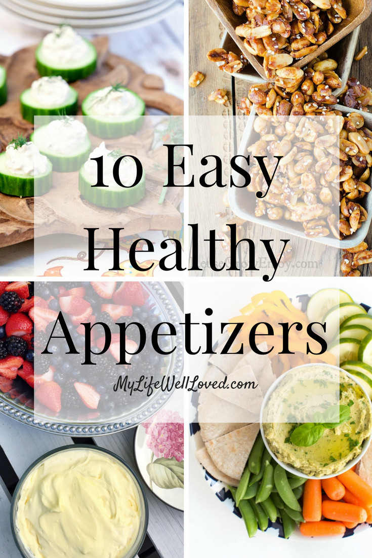 Simple Healthy Appetizers
 Healthy Appetizers for March Madness My Life Well Loved
