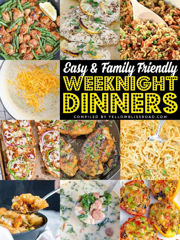 Simple Kid Friendly Dinners
 26 Easy Weeknight Meals for Busy Families Yellow Bliss Road