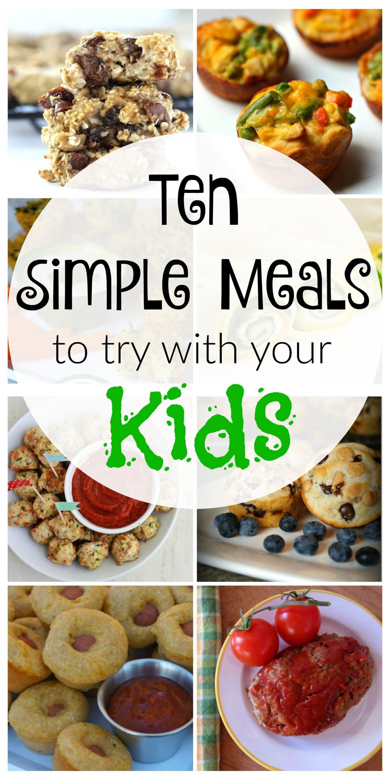 Simple Kid Friendly Dinners
 10 Simple Kid Friendly Meals