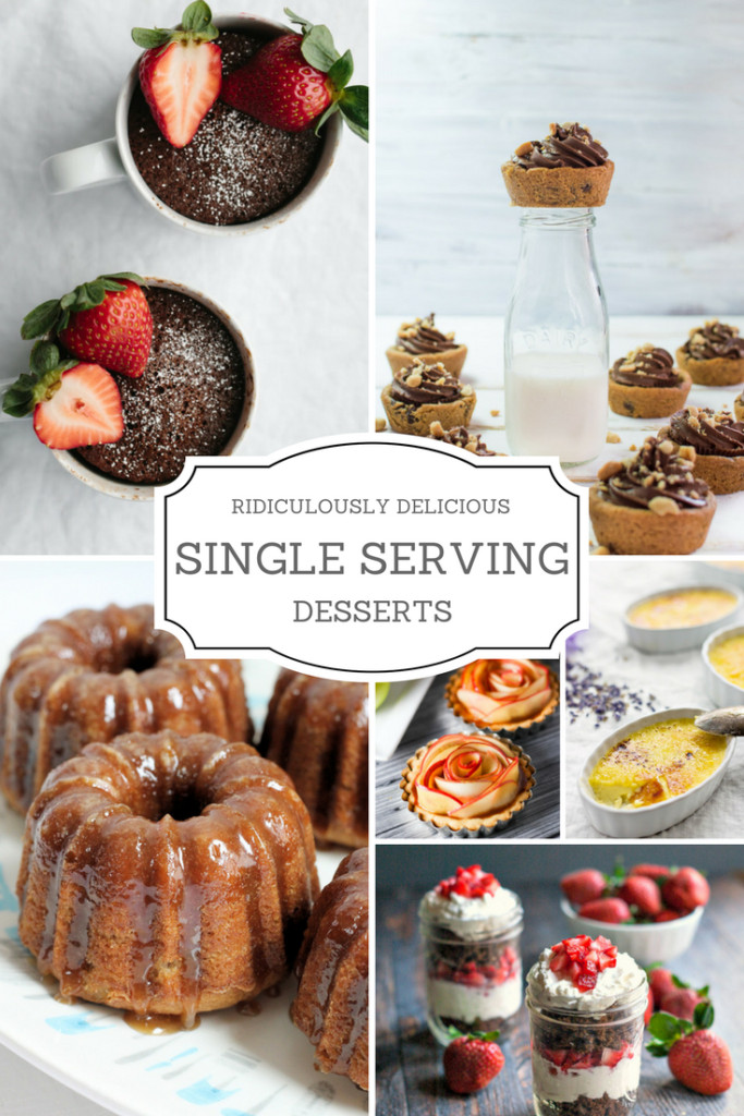 Single Serve Desserts
 RIDICULOUSLY DELICIOUS SINGLE SERVING DESSERTS