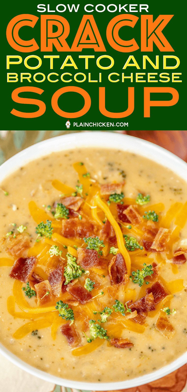 Slow Cooker Broccoli Cheddar Soup
 Slow Cooker Crack Potato and Broccoli Cheese Soup