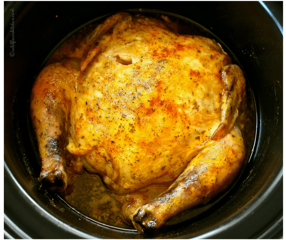 Slow Roasted Chicken
 6 Ingre nt Slow Cooker Roast Chicken Wildflour s