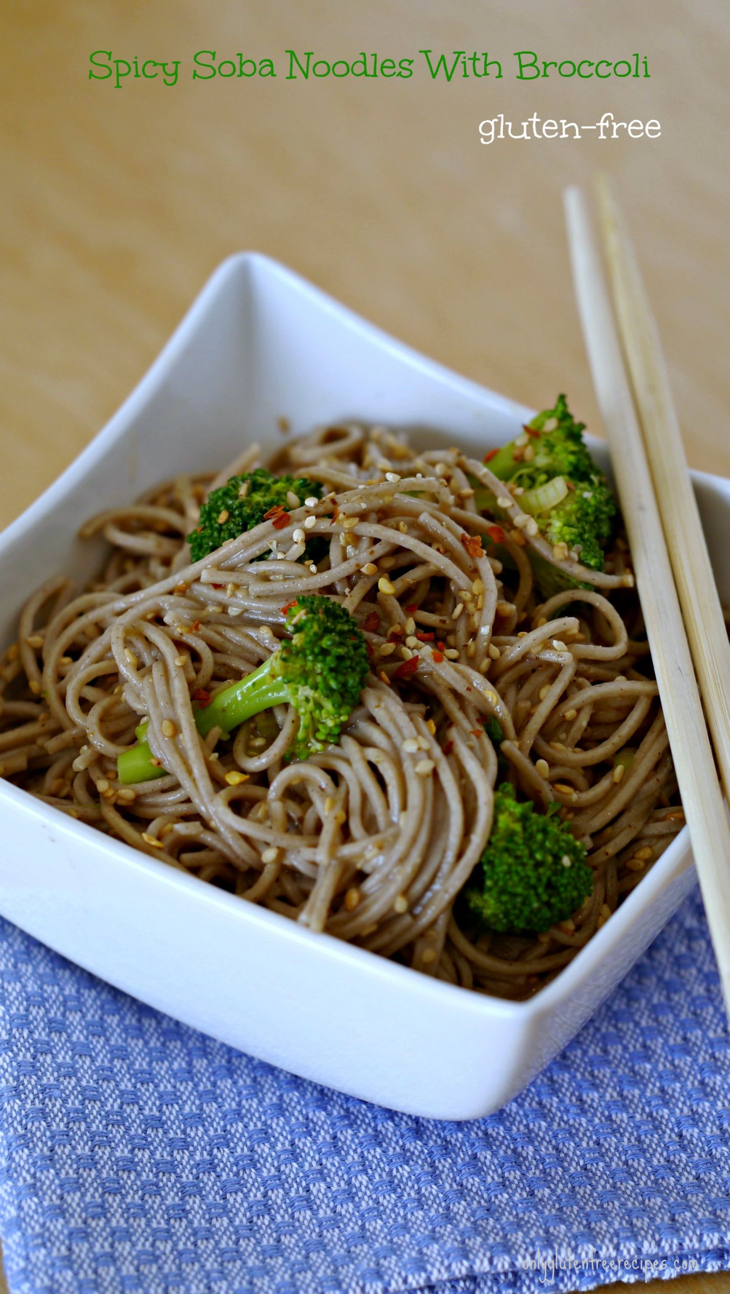 Soba Noodles Gluten Free
 Spicy Soba Noodles With Broccoli ly Gluten Free Recipes