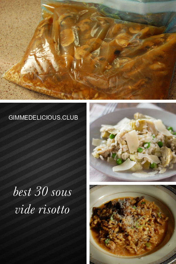 Sous Vide Risotto
 Best 30 sous Vide Risotto Best Round Up Recipe Collections