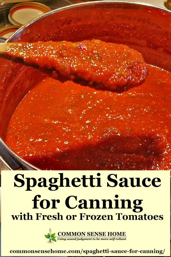 Spaghetti Sauce Canning Recipe
 Spaghetti Sauce for Canning Made with Fresh or Frozen