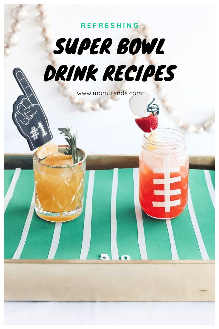 Super Bowl Drink Recipes
 Refreshing Super Bowl Drink Recipes