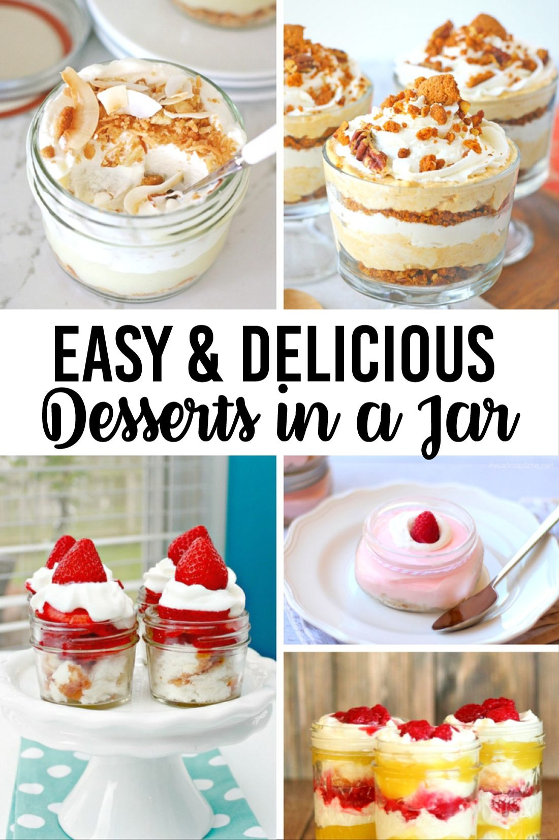 Tasty Dessert Recipes
 20 Easy and Delicious Desserts in a Jar