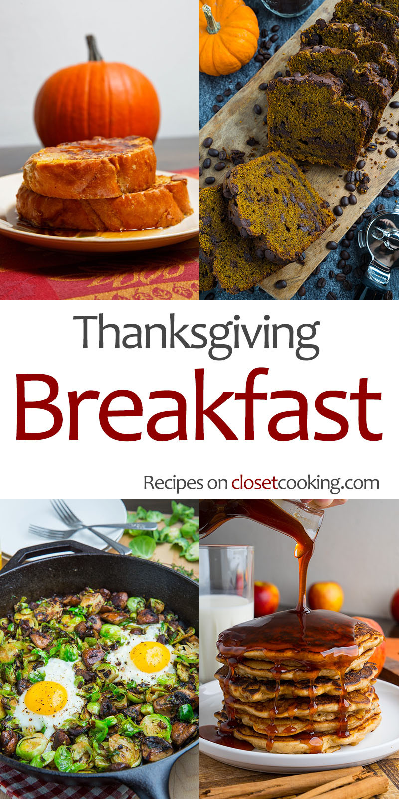 Thanksgiving Breakfast Ideas
 Thanksgiving Breakfast Recipes Closet Cooking