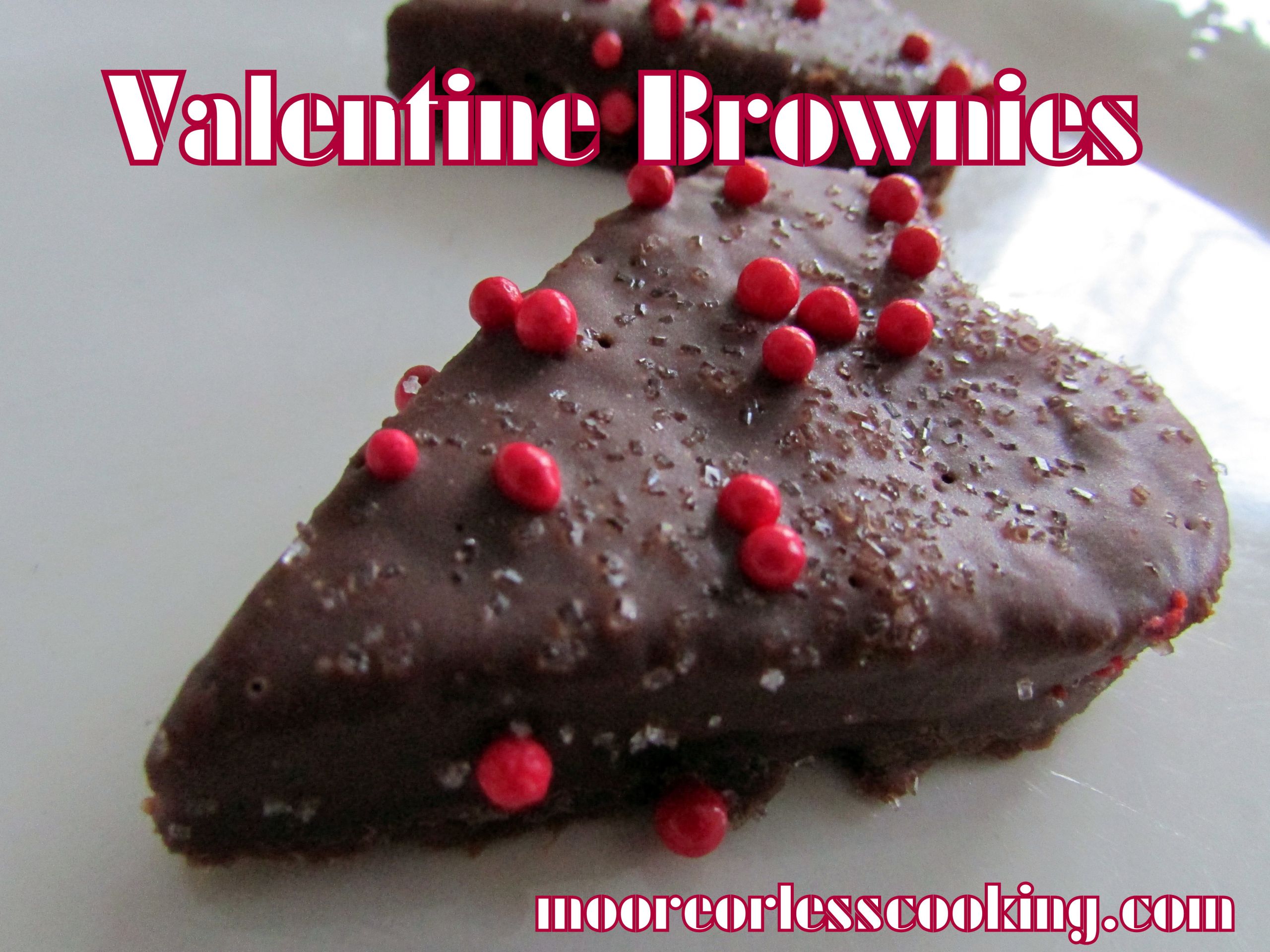 Valentine'S Day Brownies
 Valentine Brownies Moore or Less Cooking