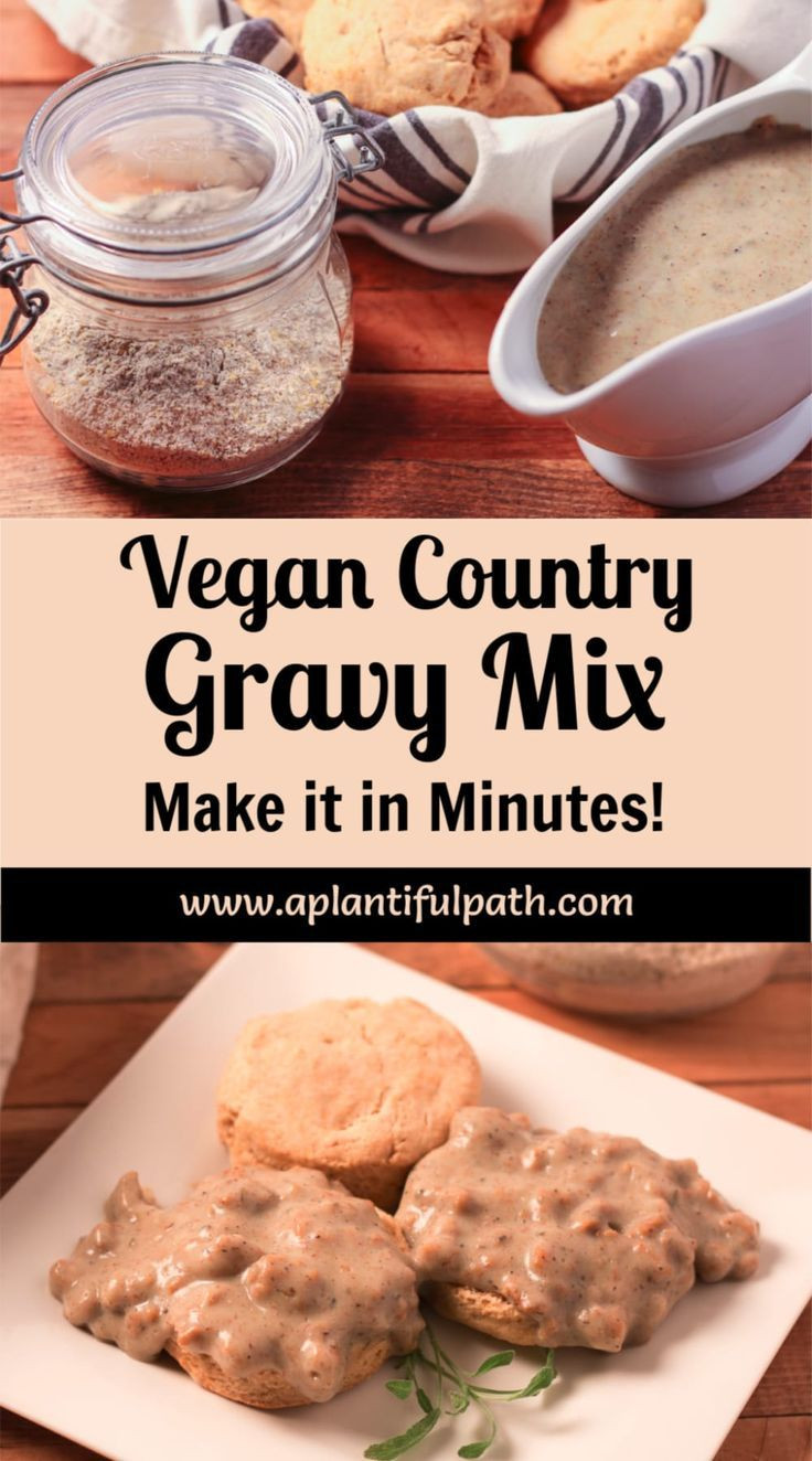 Vegan Country Gravy
 Easy Vegan Country Gravy Mix Oil free