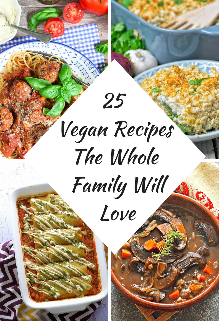 Vegan Family Dinners
 25 Vegan Recipes The Whole Family Will Love A Virtual Vegan