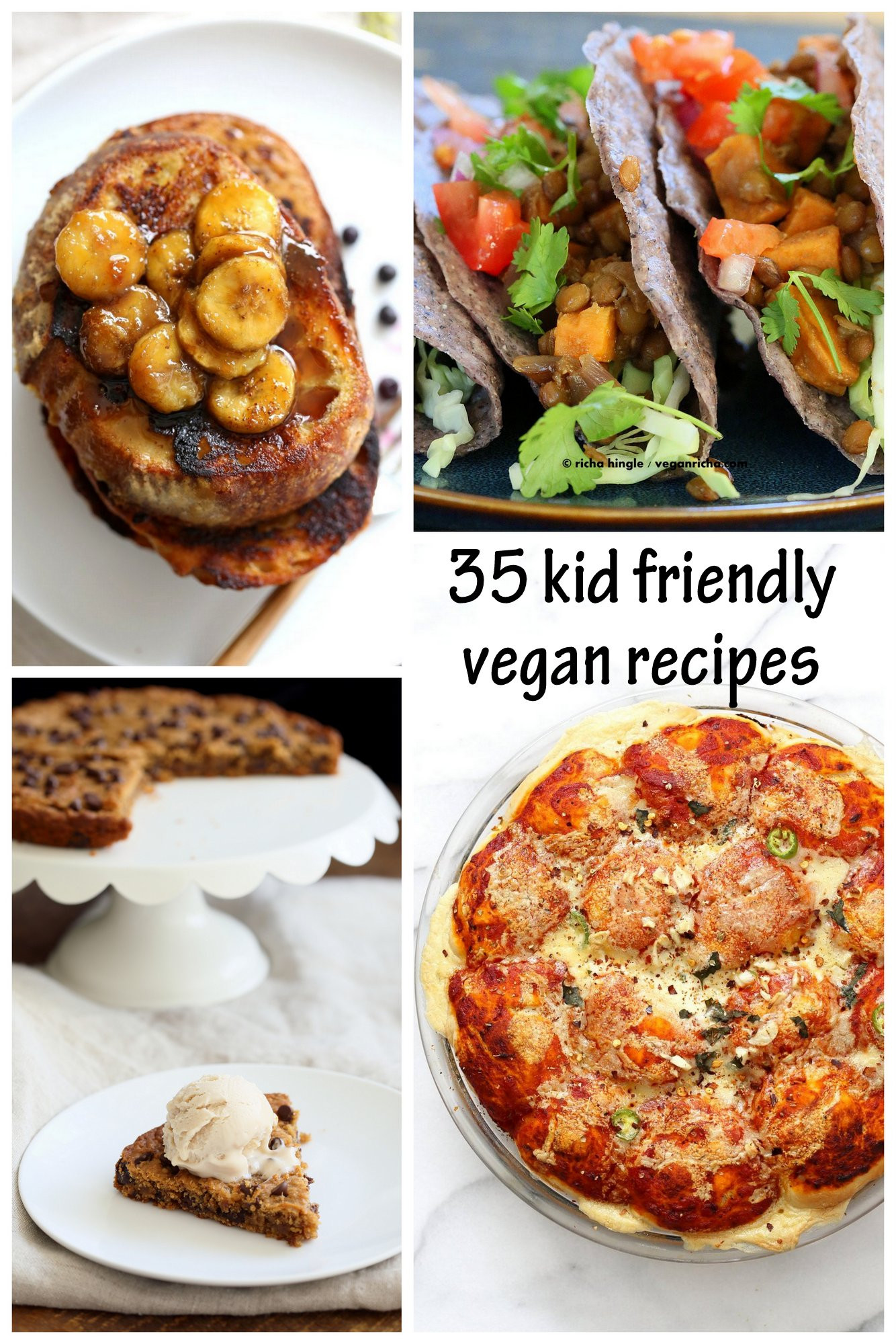 Vegan Family Dinners
 35 Kid Friendly Vegan Recipes Vegan Richa