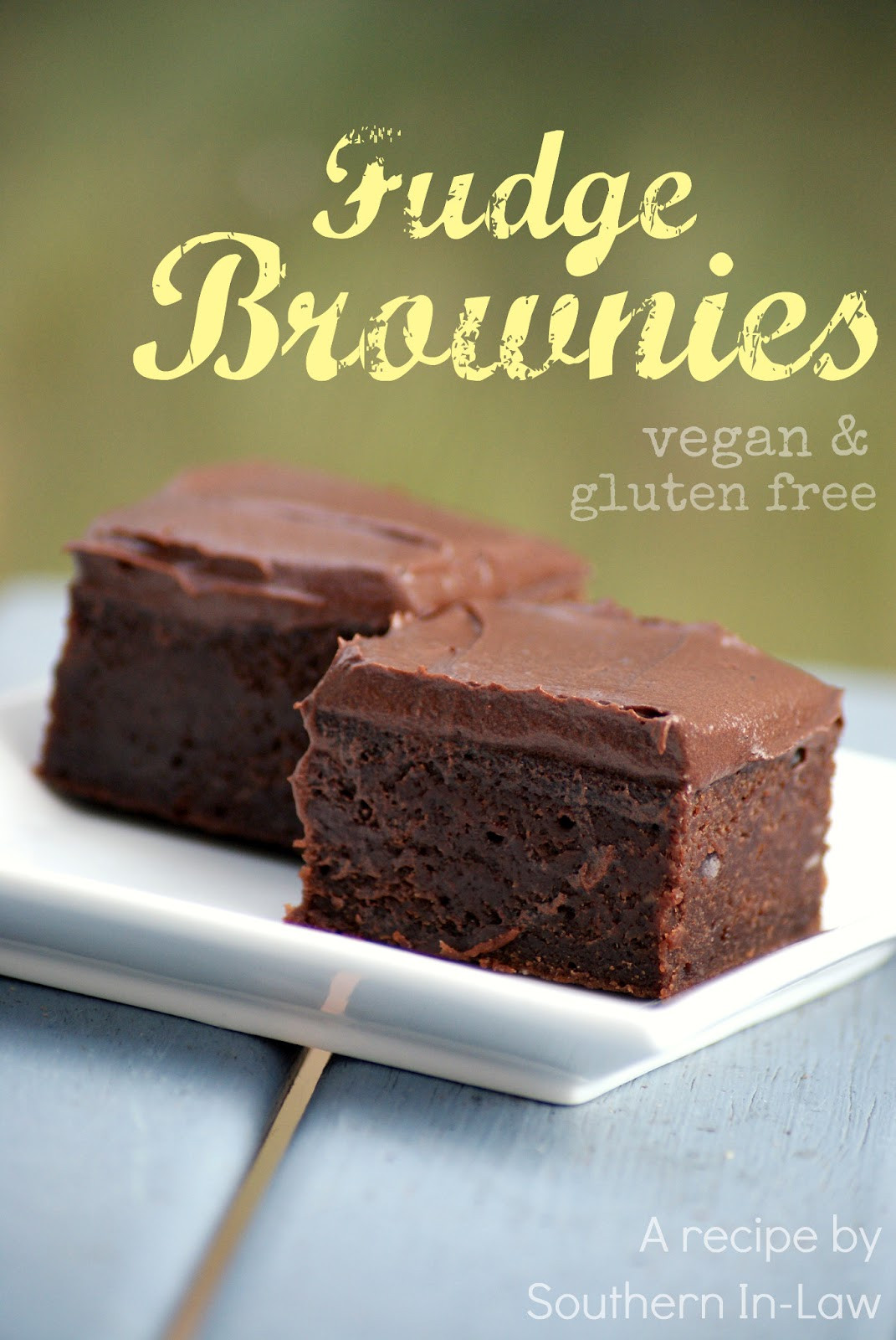 Vegan Fudge Brownies
 Southern In Law Recipe Vegan Fudge Brownies with Vegan